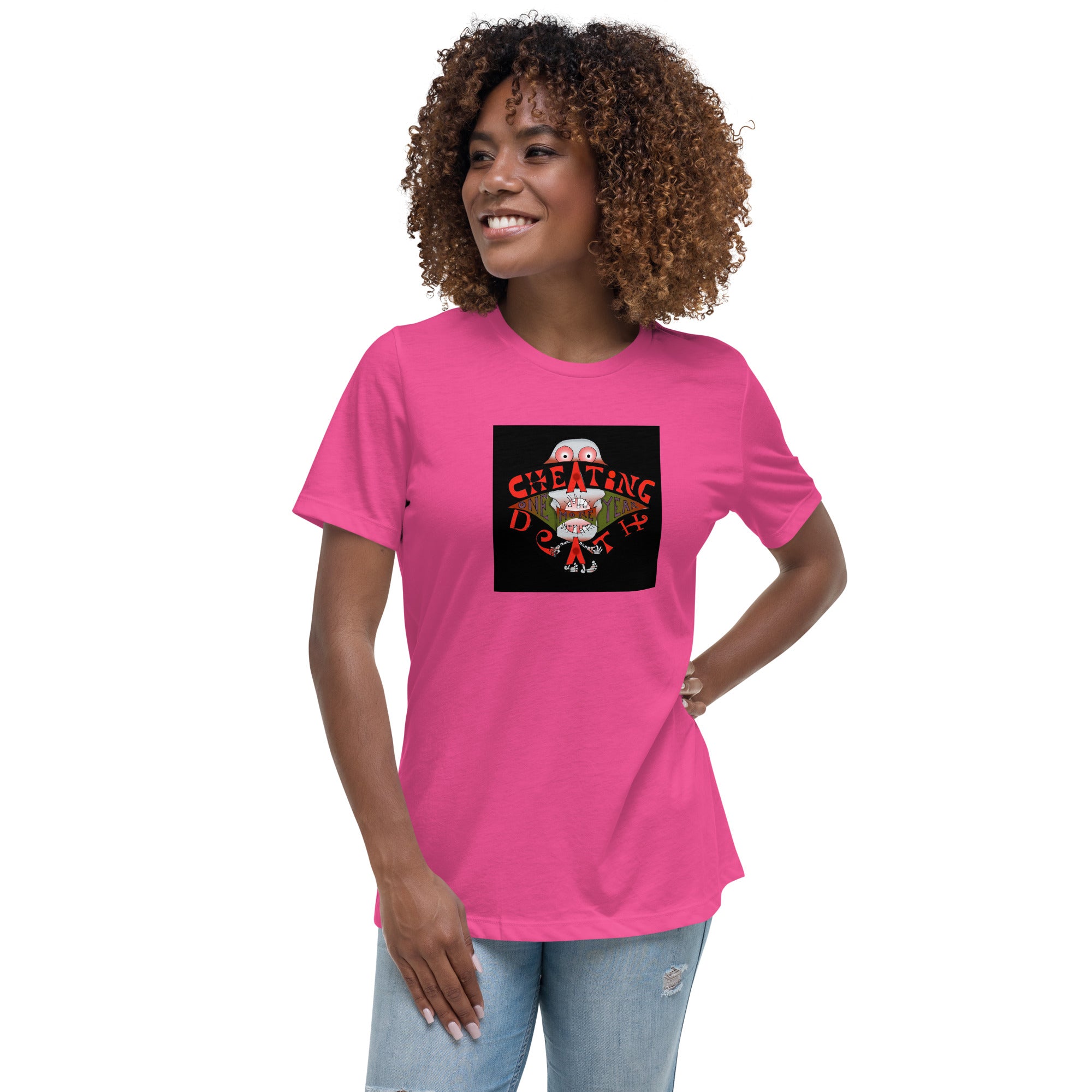 Women's Relaxed T-Shirt, CHEATING DEATH!