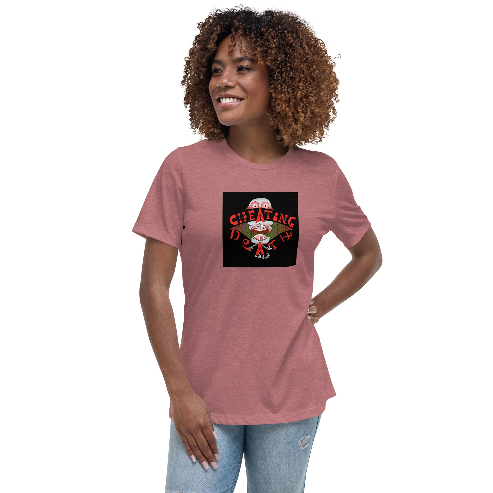 Women's Relaxed T-Shirt, CHEATING DEATH!
